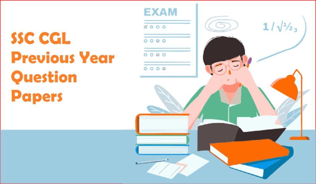Ssc Cgl Previous Year Question Papers Download Pdf Ssc Cgl Previous Year Question Papers Download Pdf